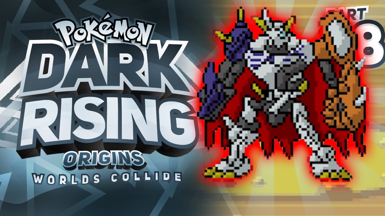 pokemon dark rising origins worlds collide